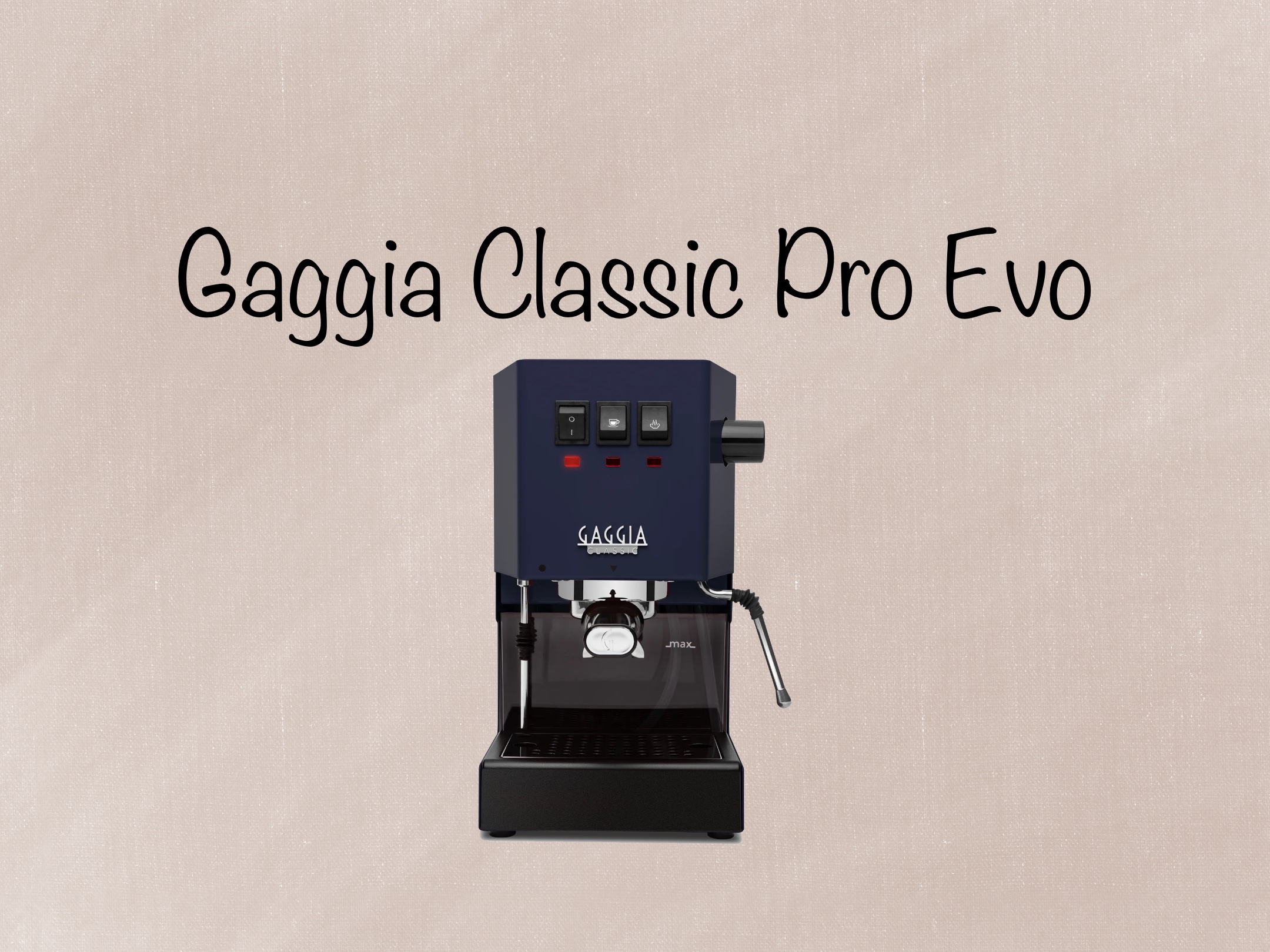 Gaggia Classic Pro Evo Machine Spotlight (2024)