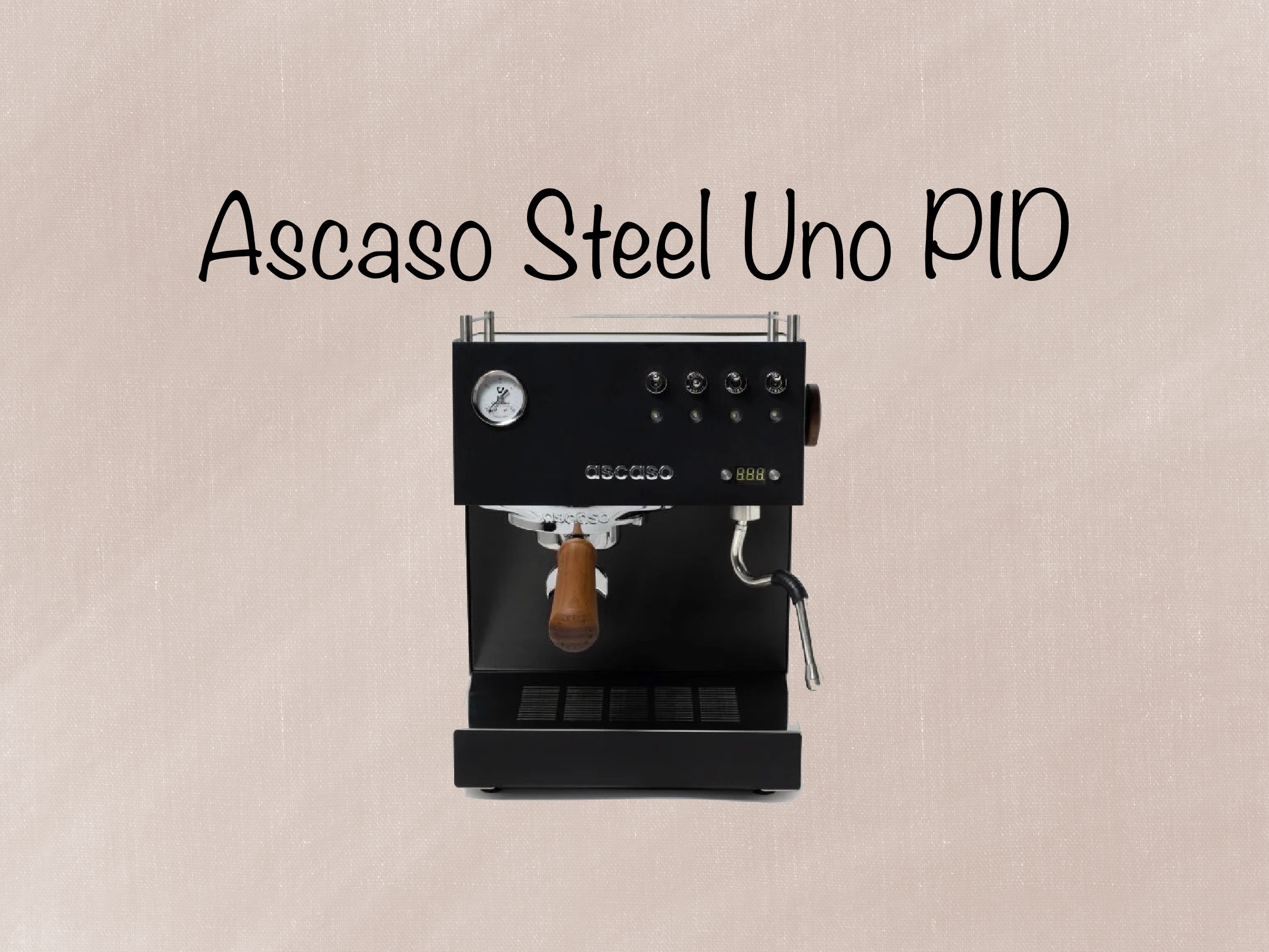 Ascaso Steel Uno PID Machine