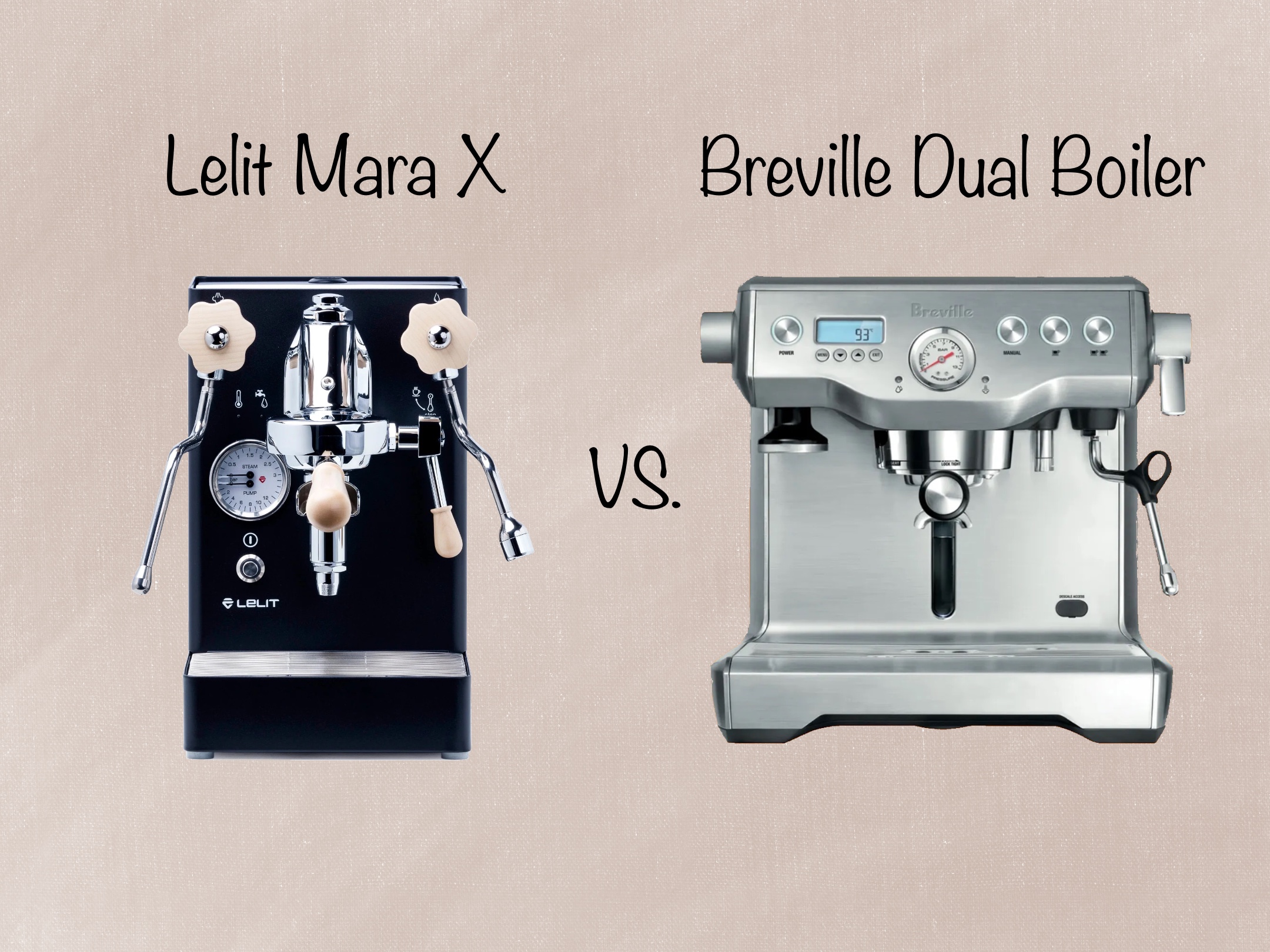 Lelit Mara X vs. Breille Dual Boiler